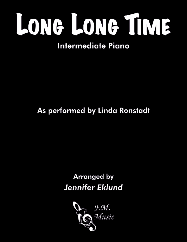 Long Long Time (Intermediate Piano)